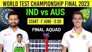 ICC WTC FINAL 2023 | India vs Australia Final Squad | Ind vs Aus Squad For Wtc Final 2023