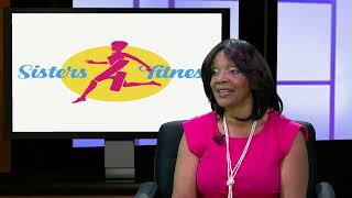 Sisters4Fitness with Stephanie Gaines-Bryant | Interview with Dr. Madea Allen