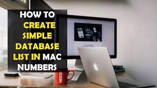 How To Create Simple Database List in Mac Numbers (2022)