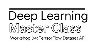 04 Tensorflow Dataset API | Deep Learning Master Class