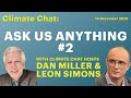 Ask Us Anything #2 with Dan Miller & Leon Simons