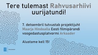 Eesti filmipärand voogedastusplatvormil Arkaader