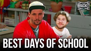 What Was The Best Day Of School? (The Bracket, Vol: 101)