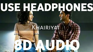 Khairiyat (8D AUDIO) | Chhichhore | Khairiyat pucho 8d song | Arijit singh | Chhichhore songs