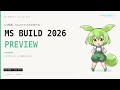 【3分解説】Microsoft Build 2026が6/2開幕──自社製コーディングモデル『Project Polaris』でGitHub Copilotの土台を作り直す｜3分ブリーフィング #20