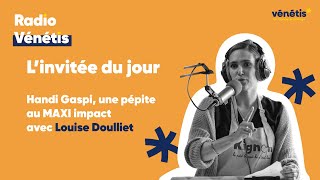 Radio Vénétis｜L’invitée pépite du jour avec Louise Doulliet