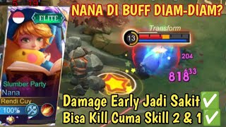 NANA DI BUFF DIAM-DIAM SM MOONTON! DAMAGE EARLY JADI SAKIT BANGET! BUILD NANA TERSAKIT 2023 - MLBB