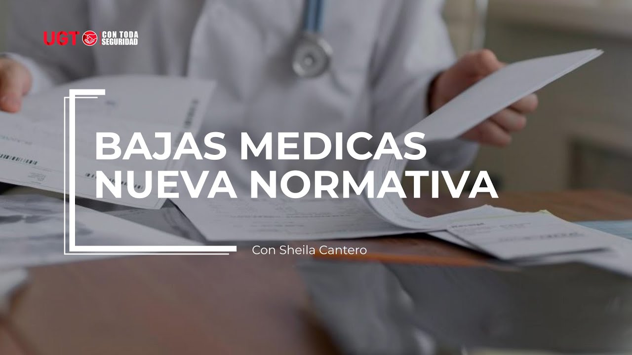 IMPORTANTES NOVEDADES EN LAS BAJAS MEDICAS POR ENFERMEDAD - YouTube