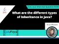What are the different types of Inheritance in Java (Core Java Interview Question #205)