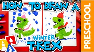 How To Draw A Winter T-Rex Dinosaur - Preschool