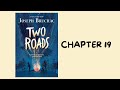 Chapter 19 of Two Roads by Joseph Bruchac