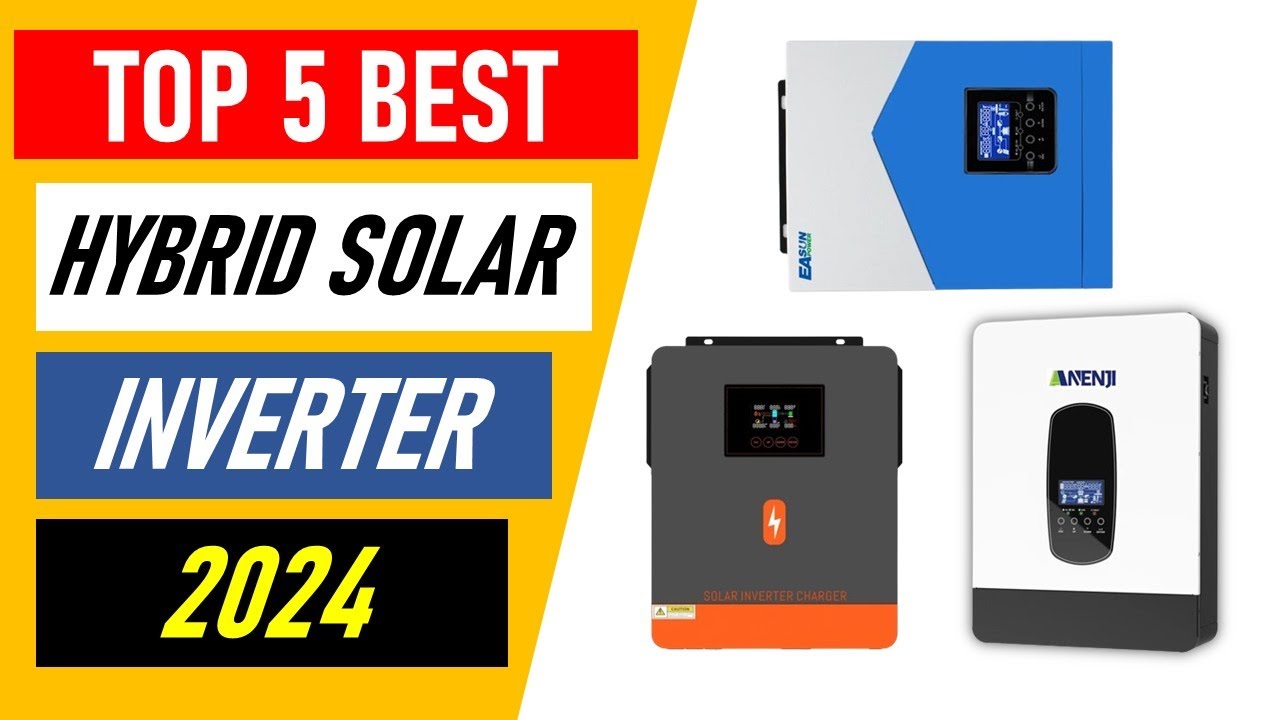 Top 5 Best Hybrid Solar Inverter In 2024 - YouTube