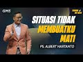 Sermon of the Week | SITUASI TIDAK MEMBUATKU MATI - Ps. Albert Hartanto