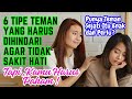 TIPE ORANG YANG HARUS DI HINDARI SEBAGAI TEMAN.