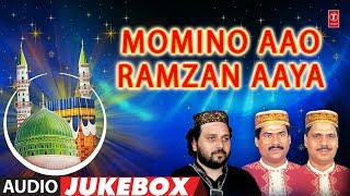 MOMINO AAO RAMZAAN AAYA ►RAMADAN 2019 (Audio Jukebox) | CHAND QADRI AFZAL CHISTI | Islamic Music
