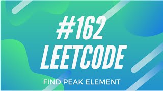 Find Peak Element (LEETCODE #162) in 4 lines of code!