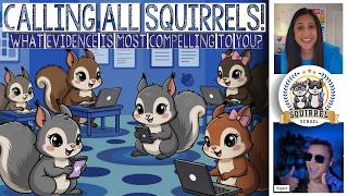 Calling All Squirrels! | What Evidence is Most Compelling to You?