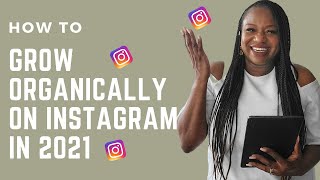 INSTAGRAM ORGANIC GROWTH STRATEGY YOU NEED IN 2021 | SECRET TO ORGANIC GROWTH