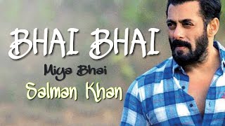 Hindu Muslim Bhai Bhai (Lyrics) - Salman Khan | Ruhaan Arshad