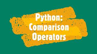 Coding for Kids -- Python(5:Comparison Operators)