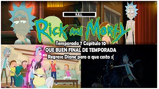 Rick y Morty Temporada 7 Capitulo 10 | Resumen | El Fin del miedo y el Regreso de Diane :)