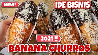 TERBARU 2021 !!! BANANA CHURROS NGEPROSS ! BISNIS MILENIAL MASA KINI ! PISANG SULTAN DIJAMIN LARISSS