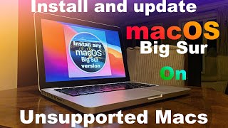 How to install and update macOS Big Sur to the latest version on an Unsupported Mac (easiest way)