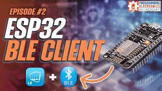 Making a BLE Client with your #esp32 Part 2