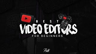 Best Video Editing Software For Beginners in 2018 & Tips On How To Be a Better Content Creator