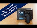 GoPro Hero 12 Settings Quick Guide Max Mod 2 0