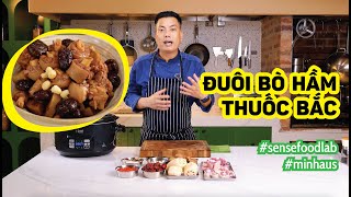 ĐUÔI BÒ HẦM THUỐC BẮC | THƠM NGON BỔ DƯỠNG