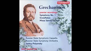 Alexander Grechaninov : Snowflakes, Songs of Childhood for chorus and orchestra Op. 47 (1910)