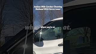 Jealous Wife Catches Cheating Husband With Secret Lover. Part 1. Full clip on: Body Cam Leak