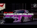 DJ Sound JJ Kane Full Bass (speed up x reveb)🎧