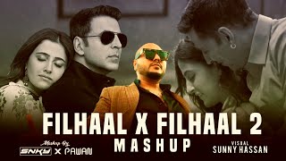Filhaal X Filhaal 2 Mashup - B Praak | DJ Snky & Pawan | Visual Sunny Hassan | Latest Mashup 2021