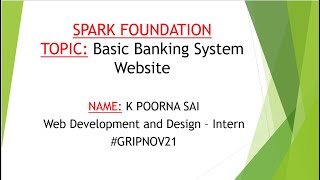 Spark foundation / Basic Banking System/ Task-1 / Web Development Intern/