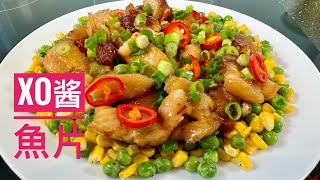 XO醬魚片 Fish Fillet with XO Sauce，A Story in a Chinese Wok