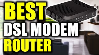 TOP 5: BEST DSL Modem Router Combo 2022