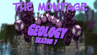 Geology UHC - Season 7 [Montage]