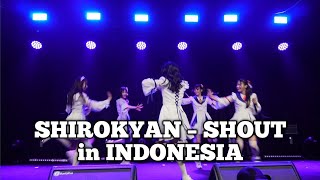 [Fancam] Masshiro na Canvas / Shirokyan (白キャン) 『SHOUT』| ONE-MAN LIVE INDONESIA