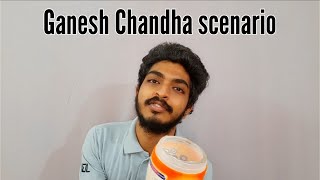 Ganesh Chandha scenario ll saihemanthworld