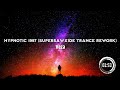 Veza - Hypnotic 1997 (SupersawXIDE Trance Rework)