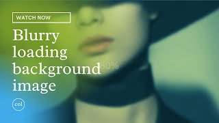 Blurry loading background image | HTML, CSS, JavaScript | watch Now