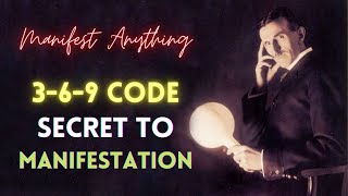 Nikola Tesla: This is how you ACTUALLY do the 3 6 9 Method to Manifest • Law of Attraction