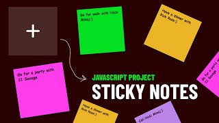 How to Build Sticky Notes App using HTML_CSS & JavaScript | JavaScript Project