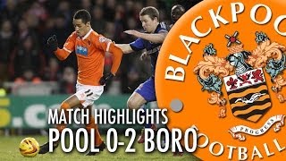 Blackpool v Middlesbrough - Championship Highlights 2013/2014