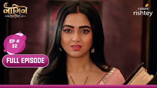 Seema Threatens To Kill Pratha | Naagin S6 | Full Episode | Ep. 32