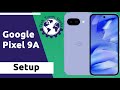 Google Pixel 9A Smartphone Setup #Pixel #Pixel9A #GooglePixel