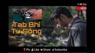 Tab Bhi Tu Song Whatsapp Status October Movie Status Varun Dhawan Rahat Fateh nes songs 2018