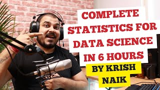 Complete Statistics For Data Science In 6 hours By Krish Naik